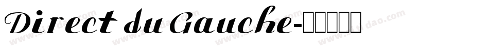 Direct du Gauche字体转换